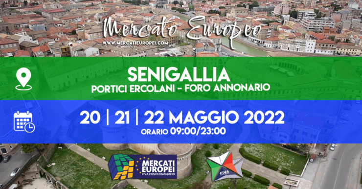 SENIGALLIA (AN): Mercato Europeo di Senigallia 2022